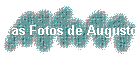 Las Fotos de Augusto